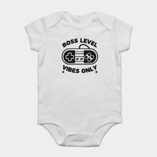 Boss Level Vibes Only Baby Bodysuit by Frank Ring